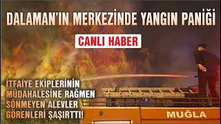 Dalaman merkezde yangın paniği [upl. by Mickey]