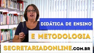 6  Didática de Ensino e Metodologia [upl. by Htenaj557]