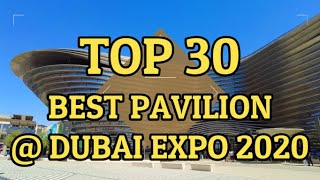 BEST PAVILIONS AT DUBAI EXPO 2020 Top 30 [upl. by Daenis]