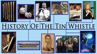 A BRIEF HISTORY OF THE TIN WHISTLE [upl. by Sabah569]