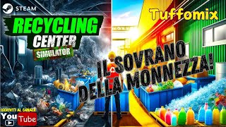 RECYCLING CENTER SIMULATOR   🔥 PROVIAMOLO  🔥 PC gameplay ITA 😜 [upl. by Yeldud840]