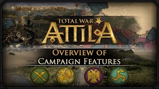 Total War Attila  Gameplay  Campaign Map Overview amp Features [upl. by Earla]