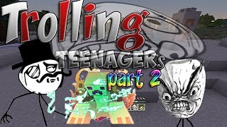 Trolling Teenagers In Minecraft Part 2 [upl. by Coray]