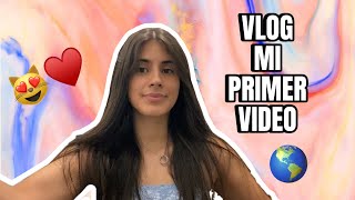 MI PRIMER VIDEO 💚 Vlog entretenimiento todo lo que hago en un día 🌎👀 [upl. by Grinnell]