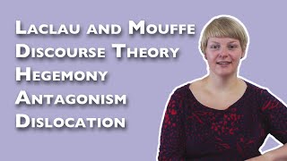 Laclau and Mouffe  Discourse Theory  Hegemony Antagonism and Dislocation [upl. by Adnac953]