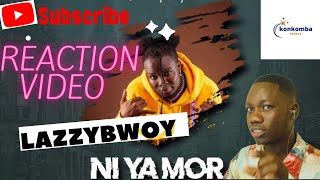 Reaction to LazzybwoyNi Ya Mor lyrics video [upl. by Varini]