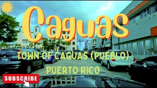 Caguas PUERTO RICO in 4K The town Pueblo in 2022 [upl. by Delwyn]