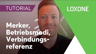 Merker Betriebsmodi Verbindungsreferenz  Loxone Config Tutorial  2020 HD [upl. by Alston]