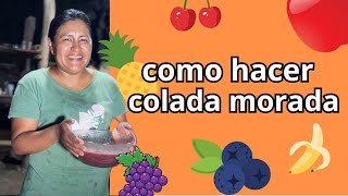 preparamos colada morada [upl. by Annaej]