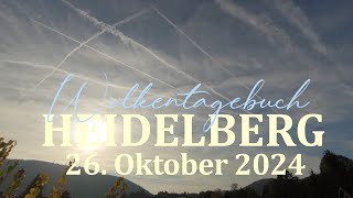 ✈️ 26102024 Wolkentagebuch 🌤 Der Himmel im Zeitraffer 🌤 Cloud Timelapse [upl. by Attesoj447]