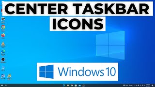 How to Center Taskbar Icons Windows 10 [upl. by Helge]