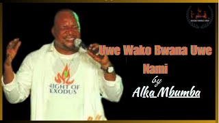 Uwepo Wako Bwana Uwe Nami  Alka MbuMba  Heavenly Swahili Lyrics [upl. by Ahsenot969]