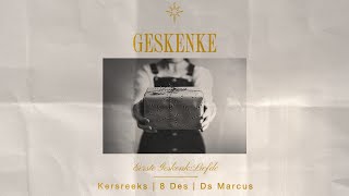 Geskenke  Week 1  Liefde 1  Ds Marcus [upl. by Wilmette]