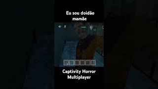 Incompetentes tentando achar uma porta  Captivity Horror Multiplayer zueiraemgame captivity [upl. by Elon]