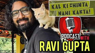 PODCAST WITH RAVI GUPTA raviguptacomedy [upl. by Ansaev]