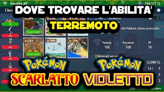 Dove trovare labilità Terremoto su Pokemon Scarlatto e Violetto [upl. by Toney]