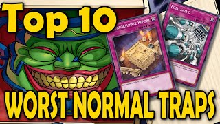 Top 10 Worst Normal Traps in YGO [upl. by Brittne151]