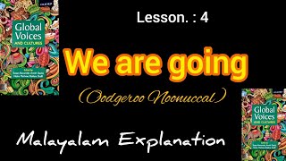 We are Going poemmalayalam summary Oodgeroo Noonuccal Global voices semester 4 [upl. by Ibrab97]