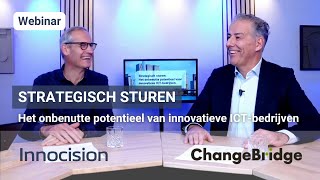 Webinar onbenut potentieel van strategisch sturen van innovatieve ICTbedrijven [upl. by Yenffit]