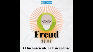 O Inconsciente na Psicanálise Freud e Lacan [upl. by Lohse]