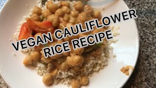 Cauliflower rice and pad Thai coconut chickpea stew vegan recipes [upl. by Enatan381]