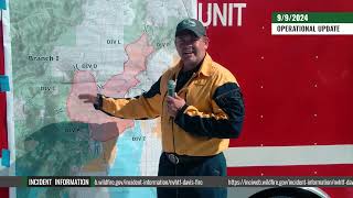 Davis Fire Operational Update  September 9 2024 [upl. by Ennovihc]