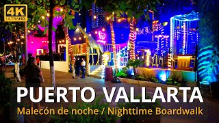 Por el Malecón de Puerto Vallarta de noche  Along the Puerto Vallarta MaleconBoardwalk at night [upl. by Saixela]