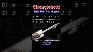 Stranglehold by Ted Nugent  Main Riff Adapted For 3 String Cigar Box Guitar No Chat lesson shorts [upl. by Hazlett]