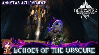 GW2 Echoes of the Obscure achievement [upl. by Kidd]