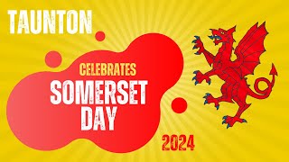 Taunton Celebrates Somerset Day 2024 [upl. by Eixam98]