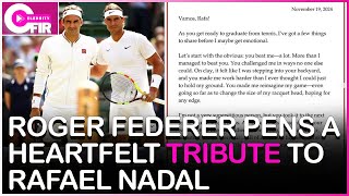 Roger Federer’s Emotional Tribute to Rafael Nadal A Rivalry for the Ages [upl. by Uthrop]