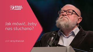 Jak mówić żeby nas słuchano  Prof Jerzy Bralczyk [upl. by Gowon]