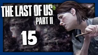 THE LAST OF US 2  ÉNORME EMBUSCADE  15  Lets Play FR [upl. by Merriott307]