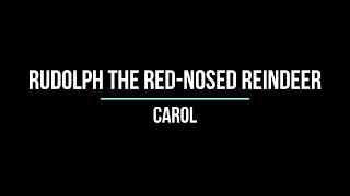 KARAOKE Rudolph the RedNosed Reindeer Carol [upl. by Acinoev]