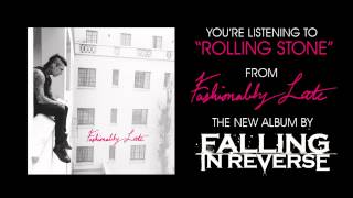 Falling In Reverse  quotRolling Stonequot Full Album Stream [upl. by Spiegleman]