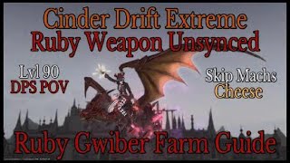 FFXIV Cinder Drift Extreme  Ruby Weapon Unsynced Lvl 90 Ruby Gwiber Mount Farm Guide [upl. by Roshelle581]