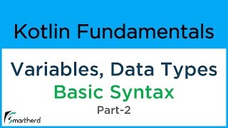 Kotlin Variables and Data Types Kotlin Basic Syntaxes 32 [upl. by Zashin]