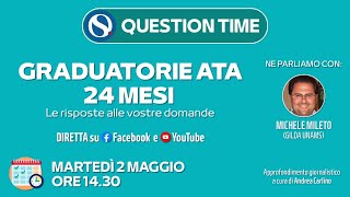 Graduatorie Ata 24 mesi primo inserimento o aggiornamento le risposte alle vostre domande [upl. by Oiramed511]