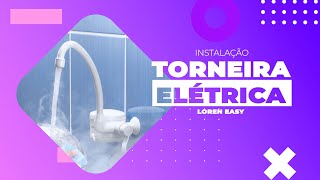 Lorenzetti  Instalação Torneira Elétrica Loren Easy [upl. by Kyl]