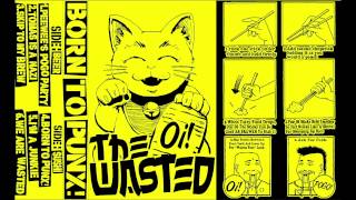 The Wasted  Born To Punx EP [upl. by Leahplar]