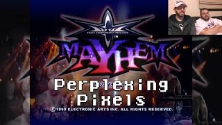 Perplexing Pixels WCW Mayhem PS1 reviewcommentary Ep204 [upl. by Enner]