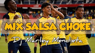 ▶️ MIX SALSA CHOKE  DJ Marley Mendieta [upl. by Lotti]