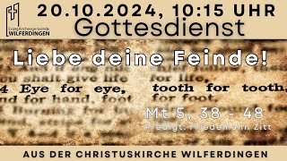 Gottesdienst am 20102024 in der Evangelischen Kirchengemeinde Wilferdingen [upl. by Oalsinatse288]