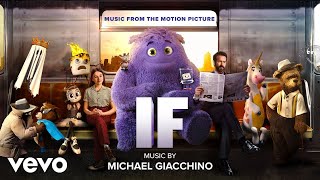 Michael Giacchino  The IF Suite  IF Music from the Motion Picture [upl. by Alyss]