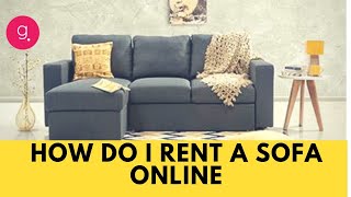 How Do I Rent A Sofa Online Guarented [upl. by Teirrah321]