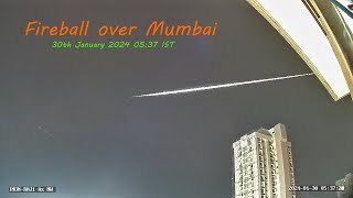 30th January 2024 0537 IST Fireball over Mumbai [upl. by Sallee647]