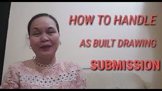 How to handle As Built Drawing Submission [upl. by Goodhen679]