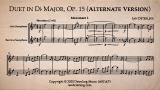 Alto Saxophone and Baritone Saxophone Duet in DFlat Major Op 15 Alternate Version [upl. by Weslee757]