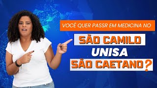 Você quer passar em medicina no São Camilo São Caetano e Unisa [upl. by Rieger873]