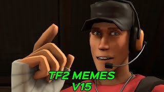 TF2 MEMES V15 [upl. by Mackintosh]